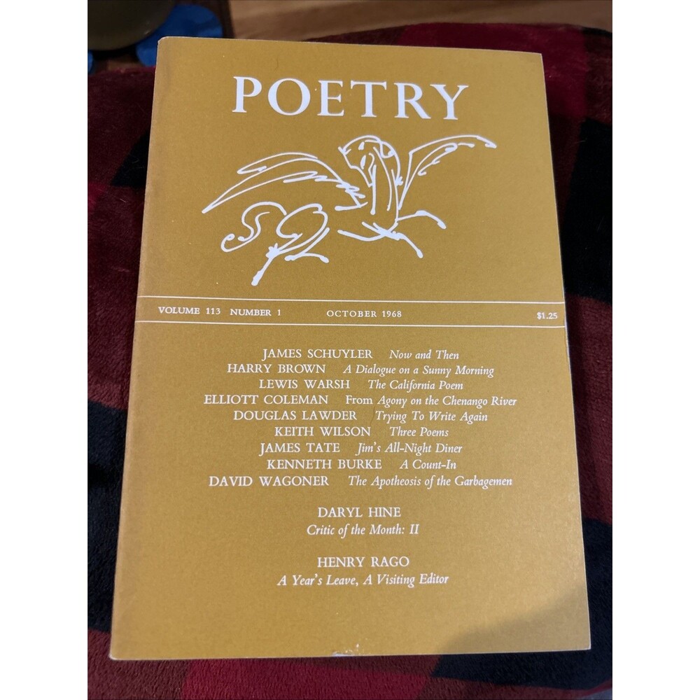 Poetry Volume 113 Number 1 October 1968 / 1st Edition James Schuyler Henry Rago